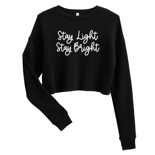 Stay Light Stay Bright Crop Sweatshirt