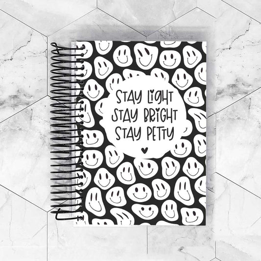 Stay Petty | Removable Planner Cover