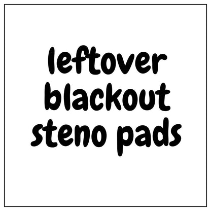 Leftover Steno Notepads