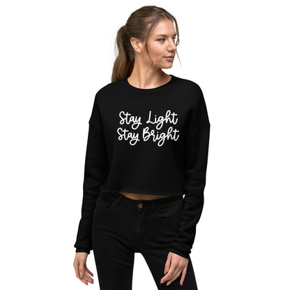 Stay Light Stay Bright Crop Sweatshirt